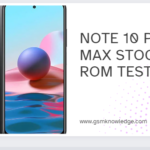 NOTE 10 PRO MAX STOCK ROM