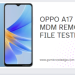 OPPO A17 MDM REMOVE FILE